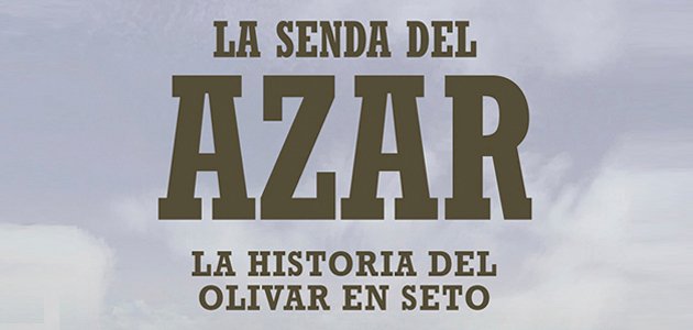 Últimos días para inscribirte en el documental «La Senda del Azar», la mayor revolución de la olivicultura
