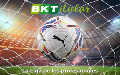 BKT Titular, la competición que te ofrece la emoción de la liga más popular de España